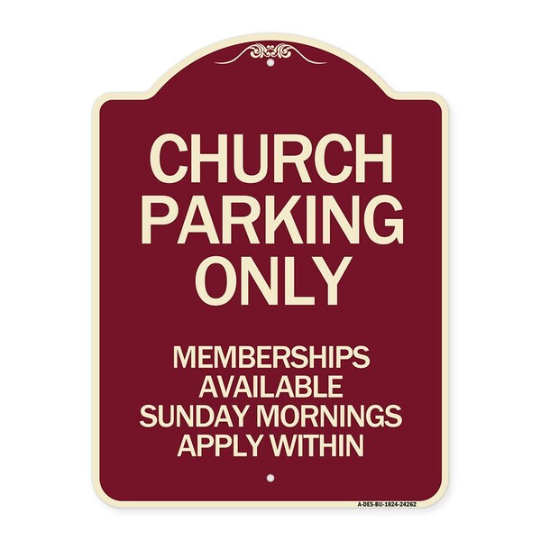Church Parking Memberships Available Sunday Mornings Apply Within Alum, 24" x 18", BU-1824-24262